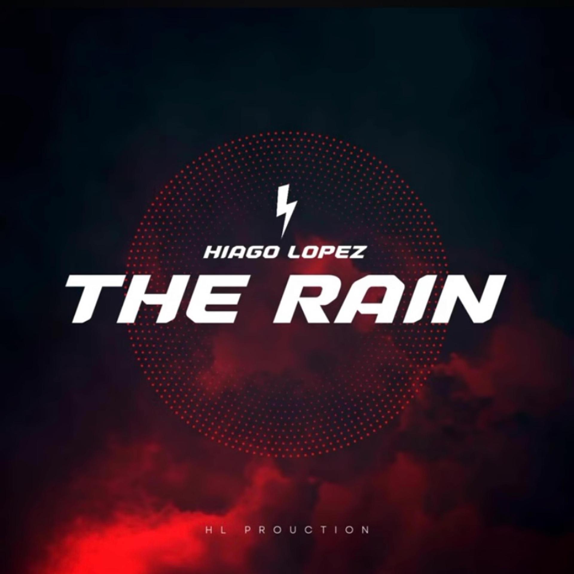 Hiago Lopez - The Rain
