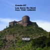 Creole HT、Toby Anbake《Les Gens Du Nord (Explicit)》[MP3/LRC]