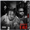 Creole HT、Kolonel Freez、Roody Roodboy《E Alo (Explicit)》[MP3/LRC]