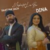 Baxtyar Salh、Dina - Mashalat Le Be