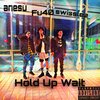 Swissleequan、Anesu、FURO 4404 - HOLUP WAIT (Explicit)