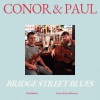 Conor、Conor Ryan Hennessy - Bridge Street Blues
