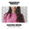 Dancing Heroes《Make Love To Me》[MP3/LRC]