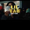 baby three - Lil Tab (Explicit)