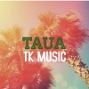 TK Music - Tāua (Explicit)