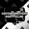 Kostenko Brothers - Right Feeling (Original Mix)