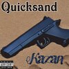 Kazan - Quicksand (Explicit)