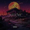 Huncho King、Young Decko、Blocboy5vo、Wireless - From De Mud (feat. Blocboy5vo, Wireless & Huncho King)(Explicit)