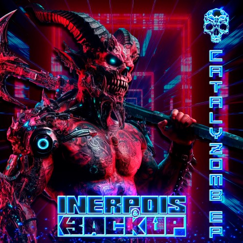 Inerpois、Backup - Catalyzomb (Original Mix)