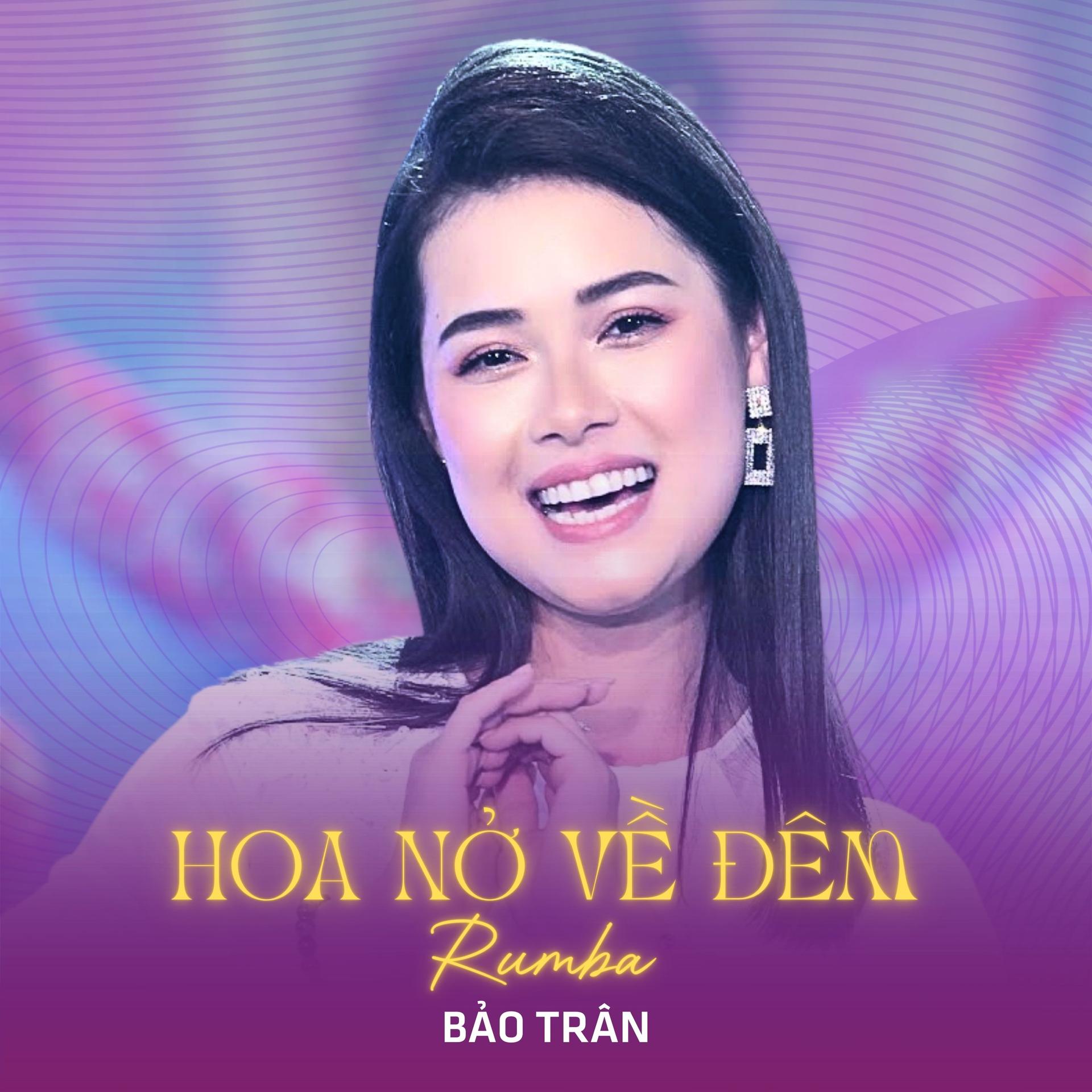 Bảo Trân、Manh Phat - Hoa Nở Về Đêm (Rumba)