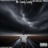 Fresh TRAC - Mr Lonely Lonely (Explicit)