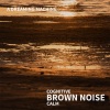 A Dreaming Machine《Cognitive Brown Noise Calm》[MP3/LRC]