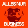 Disarstar、Jugglerz《Alles nur Business (Explicit)》[MP3/LRC]