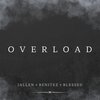 Mavericks、Jallen、Benítez - Overload (feat. Jallen, Benitez & Blessed)(Explicit)
