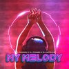 Dj Nicolas、DJ Combo、El DaMieN - My Melody (Radio-Edit)