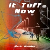 Mark Wonder《It Tuff Now》[MP3/LRC]