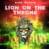 Mark Wonder《Lion on the Throne》[MP3/LRC]