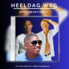Mr MP、Mr TapOut、KATTIE - Heel Dag Weg (feat. MR MP & Mr Tapout)