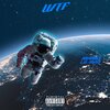 KVMOS、Lil Man - WTF (feat. LIL MAN)(Explicit)