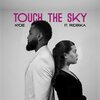 Dj Nydee、Friderika - Touch the sky (feat. Friderika)