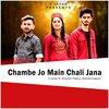 V Jackk、Rivansh Thakur、Rishika Kapoor - Chambe Jo Main Chali Jana