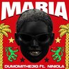 Dumomi the Jig、Niniola、Black Culture - Maria (Explicit)