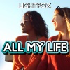 Lightfox - All my life