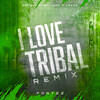 Gabryell Urlan、John W、Fontez、Kaico - I Love Tribal (Fontez Remix)