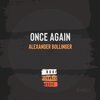 Alexander Bollinger - Once Again