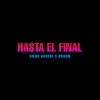 Diego Garcia、Brahm《HASTA EL FINAL》[MP3/LRC]