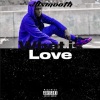 Jbsmooth - What is love? (Explicit)