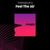 Mahaputra - Feel The Air