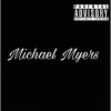 michael myers《100x35 (Explicit)》[MP3/LRC]