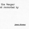 James Thomas - THE WEEPER