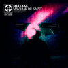 Mavra、Du Saint - Mistake (Radio Edit)