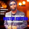 Mister Cotton、Adlib - The Struggle Don't Stop (feat. Adlib)