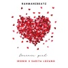 Rahmanzbeatz、Ironik、Sarita Lozano - Forever Girl