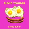 FLOYD WONDER - brunchfaced