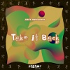 ant brooks《Take It Back》[MP3/LRC]