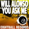 Will Alonso - You Ask Me (Carrol Gardens Mix)