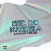 Dj RN Beat、DJ BIEL BKS、Bola de Fogo、MC Totty、MC MS DA ZO、Mc do L - Set Do Mandela (Explicit)