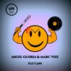 Migel Gloria、Marc Veiz - Fat Caps