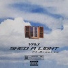 YAJ、Brookee - Shed A Light (Explicit)
