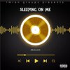 Jbsmooth - Sleeping on me (Explicit)