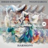 Noam Garcia、Diego Galloso、CamelVIP - Harmony