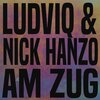 Ludviq、Nick Hanzo - Am Zug