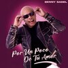 Benny Sadel - Por Que Yo Quiero