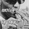 QuickSnap Da Don、Radio Rahim - Ray Charles (feat. Radio Rahim|Explicit)