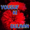 Stories - Yousuf Ki Dulhan _Urdu & Hindi Stories