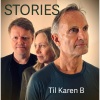 Stories、Anne Bock、Henrik Hytteballe、Kim Jeppesen - Til Karen B